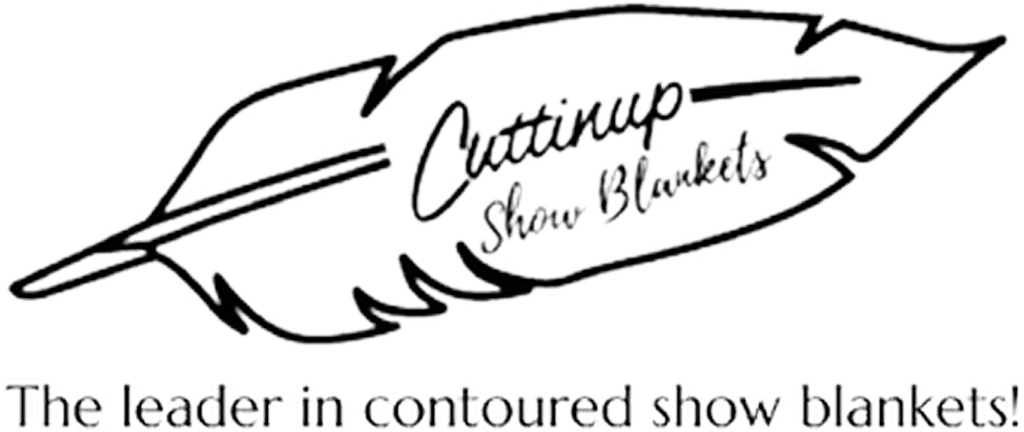 Cuttinup Show Blankets